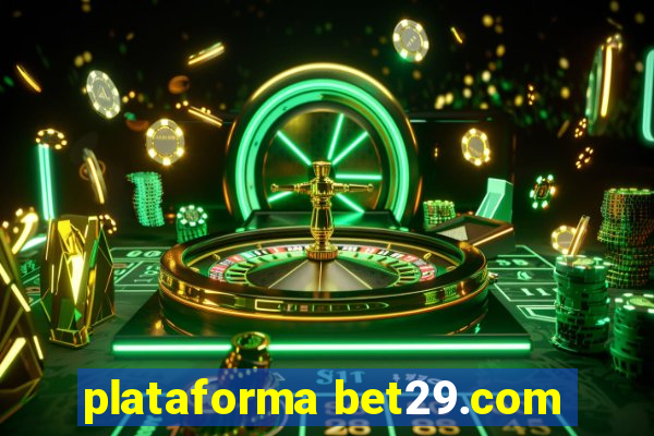 plataforma bet29.com